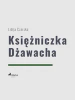 Księżniczka Dżawacha - Lidija Aleksiejewna Czarska