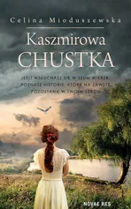 Kaszmirowa chustka - Celina Mioduszewska