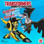 Transformers – Robots in Disguise – Bumblebee kontra Scuzzard - John Sazaklis