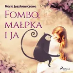 Fombo, małpka i ja - Maria Juszkiewiczowa