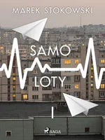 Samo-loty - Marek Stokowski