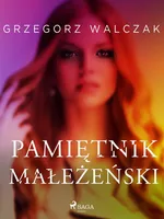 Pamiętnik małżeński - Grzegorz Walczak