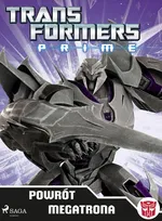 Transformers – PRIME – Powrót Megatrona - Transformers