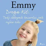 Emmy 8 - Droga Kit. Twój chłopak śmierdzi jak rybie siki - Mette Finderup