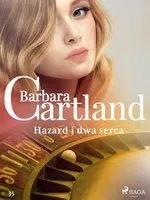 Hazard i dwa serca - Barbara Cartland