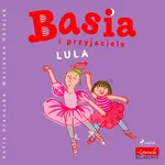 Basia i przyjaciele - Lula - Zofia Stanecka