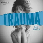 Trauma - Marcin Pomiećko