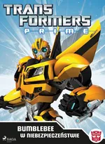 Transformers – PRIME – Bumblebee w niebezpieczeństwie - Transformers