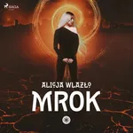 Mrok - Alicja Wlazło