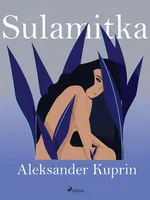Sulamitka - Aleksander Kuprin