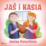 Jaś i Kasia - Janina Porazinska