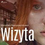 Wizyta - Stanisława Fleszarowa-Muskat