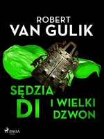 Sędzia Di i wielki dzwon - Robert van Gulik
