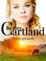 Policz gwiazdy - Ponadczasowe historie miłosne Barbary Cartland - Barbara Cartland