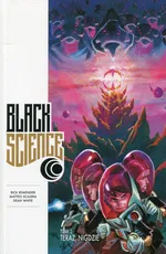Black Science 2 Teraz, nigdzie - Rick Remender
