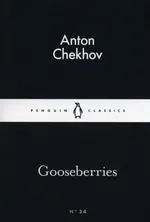 Gooseberries - Anton Chekov