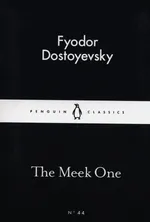 The Meek One - Fyodor Dostoyevski