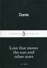 Love That Moves the Sun and Other Stars - Dante