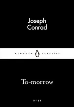 To-morrow - Joseph Conrad