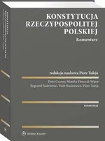 Konstytucja Rzeczypospolitej Polskiej. Komentarz - Bogumił Naleziński