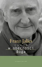 Życie w obecności Boga - Franz Jalics
