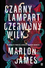 Czarny Lampart, Czerwony Wilk - Marlon James