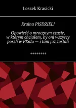 Kraina PISDZIELI - Leszek Krasicki