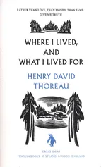 Where I Lived, and What I Lived For - Outlet - Thoreau Henry David