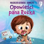 Opowieści pana Rożka - Małgorzata Gutowska-Adamczyk