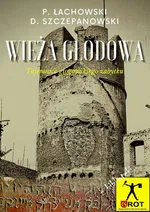 Wieża Głodowa - Damian Szczepanowski
