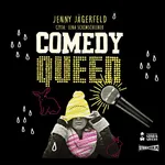 Comedy Queen - Jenny Jagerfeld