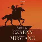 Czarny Mustang - Karl May