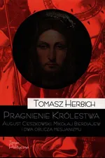 Pragnienie Królestwa - Tomasz Herbich