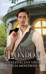 Niebezpieczny urok księcia Montrose'a - Julia London