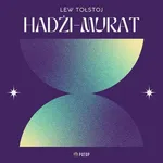 Hadżi-Murat - Lew Tołstoj