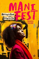 Manifest - Bernardine Evaristo