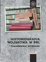 Historiografia wojskowa w PRL