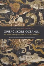 Opisać skórę oceanu… - Bogusława Bodzioch-Bryła