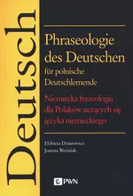 Phraseologie des Deutschen für polnische Deutschlernende - Dziurewicz Elżbieta