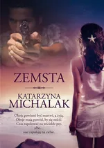 Zemsta - Katarzyna Michalak