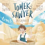 Tomek Sawyer za granicą - Mark Twain