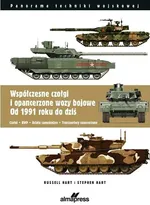 Współczesne czołgi i opancerzone wozy bojowe od 1991 do dziś - Russel Hart