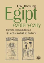 Egipt ezoteryczny - Erik Hornung