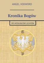 Kronika Bogów - Angel Voxword