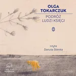 Podróż ludzi Księgi - Olga Tokarczuk
