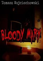 Bloody Mary - Tomasz Wojciechowski