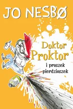 Doktor Proktor i proszek pierdzioszek - Jo Nesbo