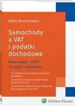 Samochody a VAT i podatki dochodowe - Adam Bartosiewicz