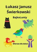 BajkoLunty - Łukasz Świerkowski