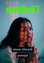 vanilla83 - Anna Chomik